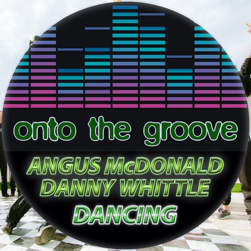 Danny Whittle, Angus McDonald - Dancing [OTG208]